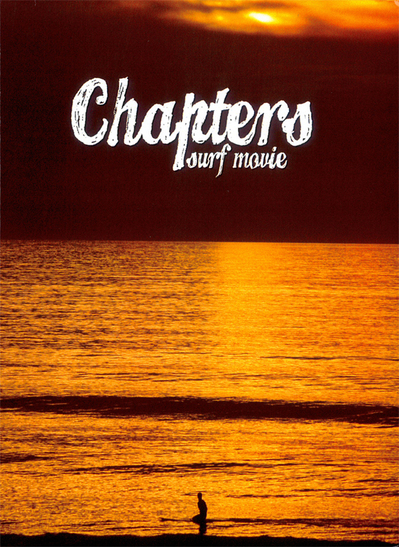 CHAPTERS surf movie