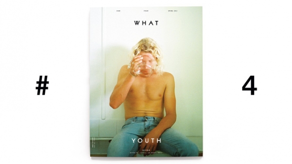 WHAT YOUTH MAGAZINE ISSUE FOUR